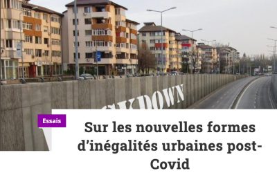 Sur les nouvelles formes d’inégalités urbaines post-Covid